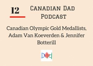 Canadian Dad Podcast 12